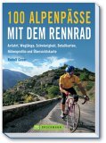 100 Alpenpässe mit dem Rennrad